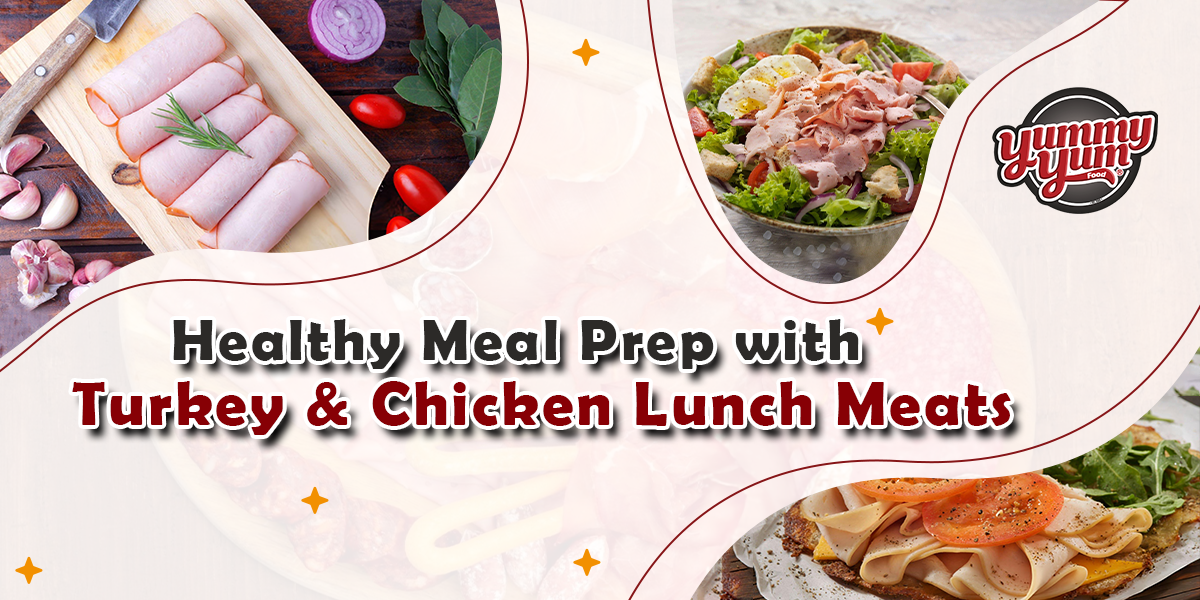 Healthy Meal Prep with Turkey and Chicken Lunch Meats